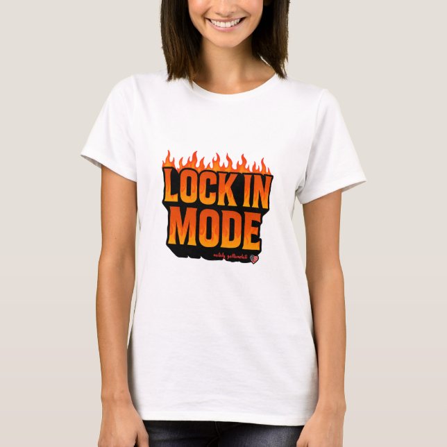 Lock In Mode T-Shirt | Bold Motivational Fire Desi (Vorderseite)