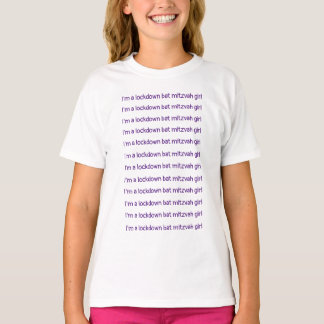 Lockdown Bat Mitzvah Girl T - Shirt
