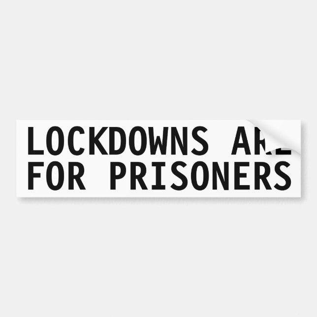 LOCKDOWNER SIND FÜR GEFANGENE AUTOAUFKLEBER (Vorne)