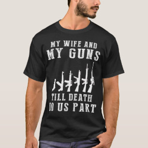 Locked and Loaded Liebe - Meine Ehefrau und Waffen T-Shirt