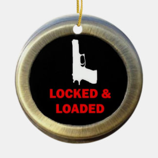 Locked und Loaded Gun Keramikornament