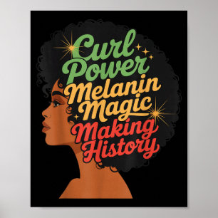 Lockenpower Melanin schreibt Geschichte für Frauen Poster