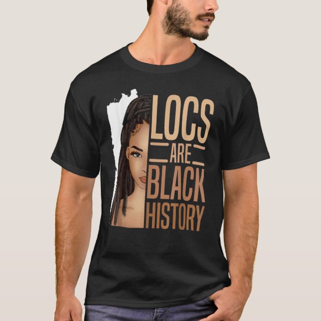 Locs sind schwarze Geschichte Afrikanischer Schwar T-Shirt (Vorderseite)