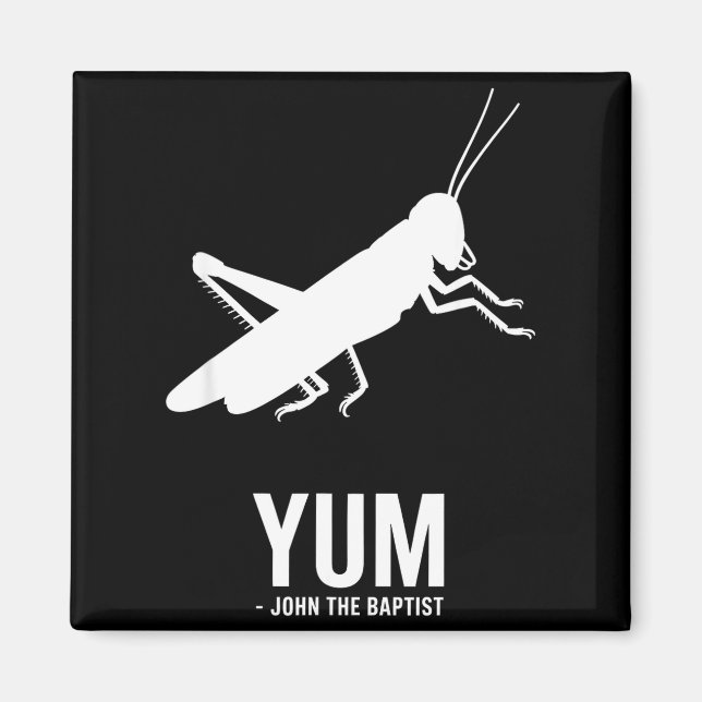 Locust John The Baptist Funny Christian New Testam Magnet (Vorne)