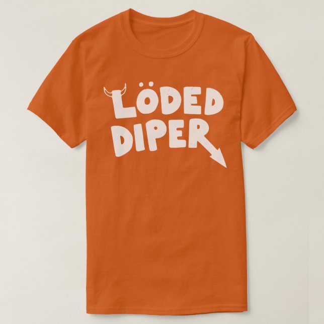 Loded Diper leicht bedrängt T-Shirt (Design vorne)