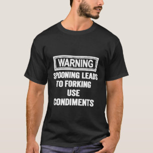 Löffeln führt zum Gabeln von Gewürzen Chef Koch T-Shirt