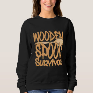 Löffelstiel aus Holz Erziehung 2 Sweatshirt