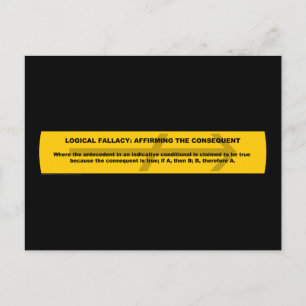 Logical Fallacy: Bekräftigung des Konsequents Postkarte