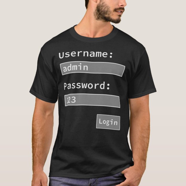 Login Form, Username Admin Password 123, Software  T-Shirt (Vorderseite)