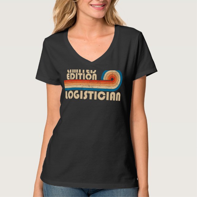 LOGISTICIAN Funny Job Title Professionals Geburtst T-Shirt (Vorderseite)