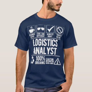 Logistik Analyst Logistics Analyst Job (weiß) T-Shirt