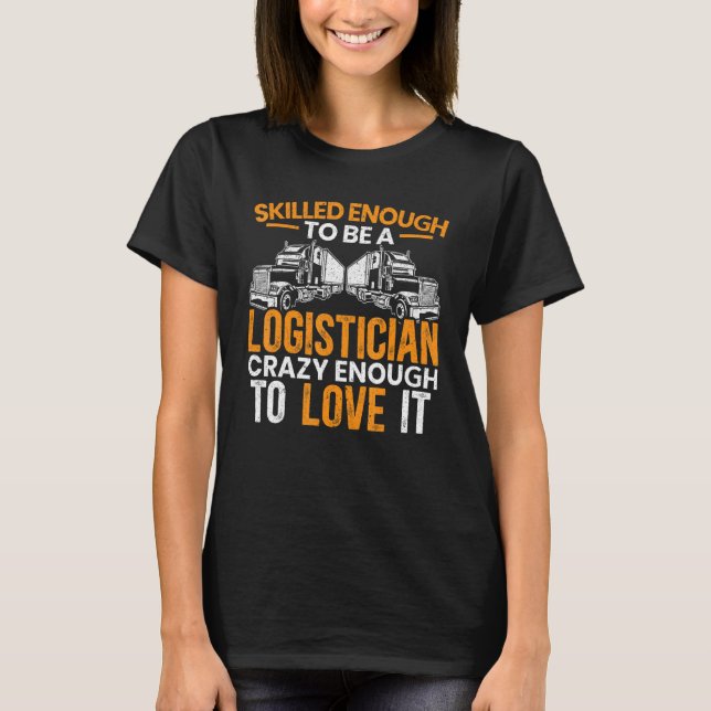 Logistiker und -warenlager T-Shirt (Vorderseite)
