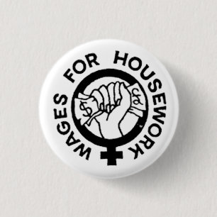 Löhne für Hausarbeit-Knopf Button