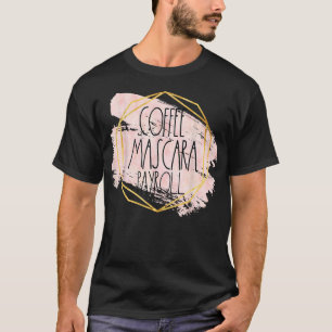 Lohnkosten für Frauen und Personalwesen T-Shirt
