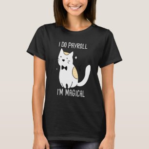 Lohnsachbearbeiter Mitarbeiter Finanzen HR Kat T-Shirt