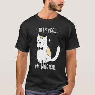 Lohnsachbearbeiter Mitarbeiter Finanzen HR Katze T-Shirt