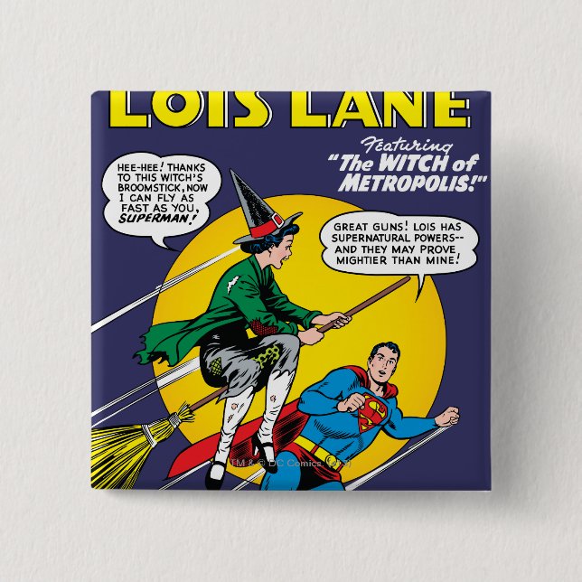 Lois Lane #1 Button (Vorderseite)
