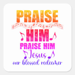 Loise Him Hymn Quadratischer Aufkleber