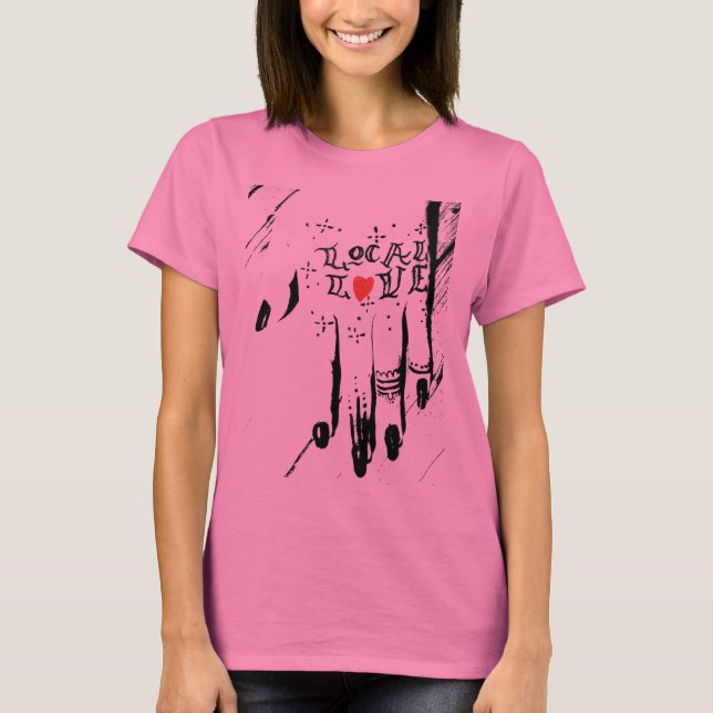 Lokale Liebe Ladys Night Pink Woman's T-Shirt (Vorderseite)