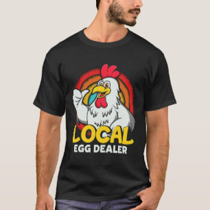 Lokaler Eierhändler  Hühner  Bauernhof Landwirt  1 T-Shirt