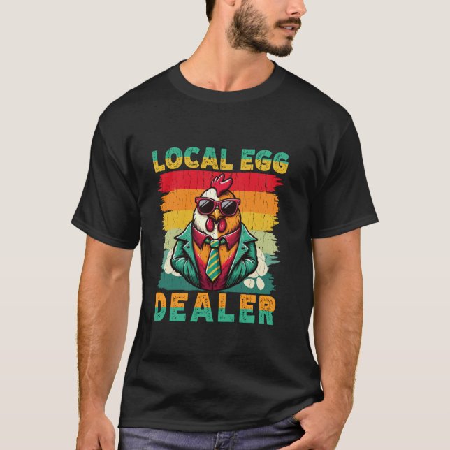 Lokaler Eierhändler Lustiger Eierhändler Hühner Ei T-Shirt (Vorderseite)
