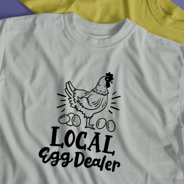 "Lokaler Eierhändler" lustiges Huhn T-Shirt (Von Creator hochgeladen)