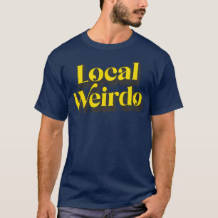 Lokales Weirdo 3 T-Shirt