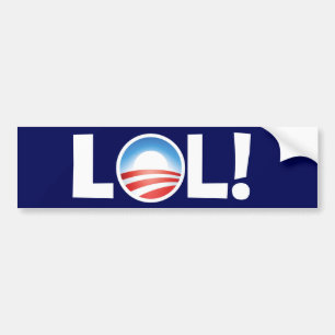 LOL bei Obama - heraus Loud lachend bei Obama Autoaufkleber