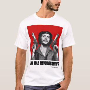 LOL Che: Ich kann haz revolooshin? T-Shirt
