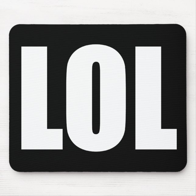LOL (dunkel) Mousepad (Vorne)