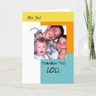 LOL Funny Erinnerungen Trendy Foto Vermisst Sie Karte