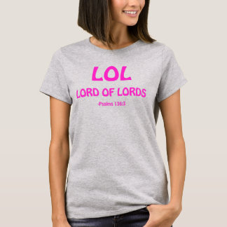 LOL Herr der Herren T-Shirt
