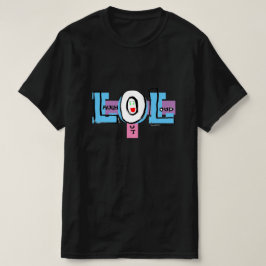 LOL Laugh Out Loud Doodle T - Shirt