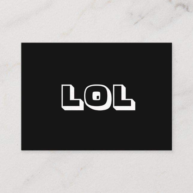 LOL, Laughout Schwarz-weiße Karte (Vorderseite)