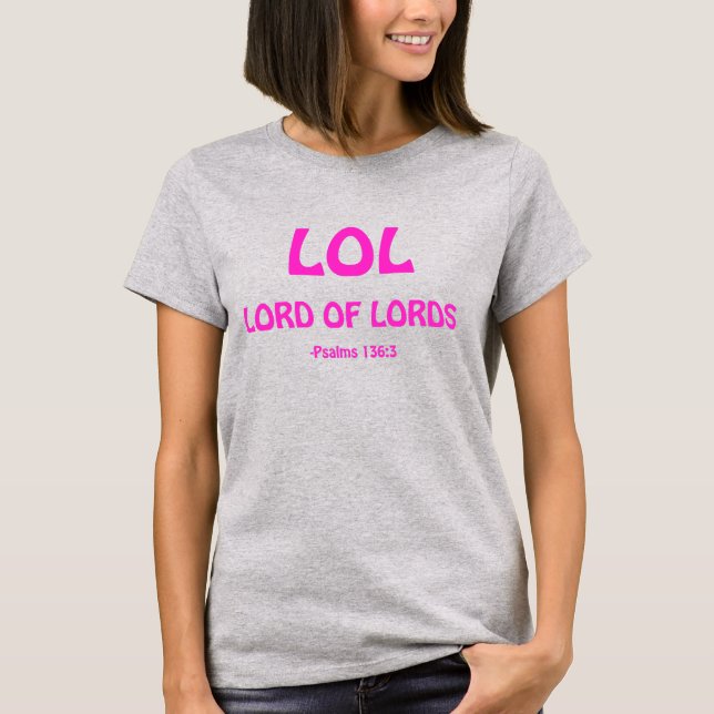 LOL Lord of Lords T-Shirt (Vorderseite)