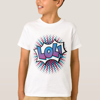 LOL Pop-Kunst T-Shirt