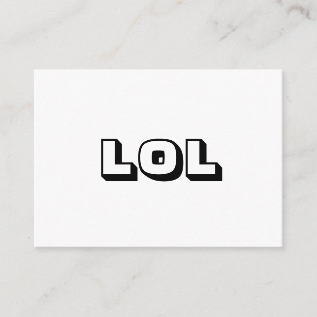 LOL Schwarz-weiße fette Typografie Moderne Spaß Hinweiskarte (Vorderseite)