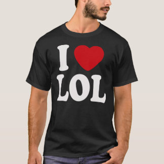 LOL T-Shirt