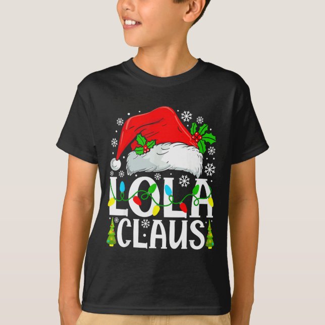 Lola Claus Funny Christmas Family Matching  T-Shirt (Vorderseite)