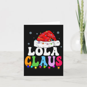 Lola Claus Funny Xmas Familie Matching Oma Chri Karte