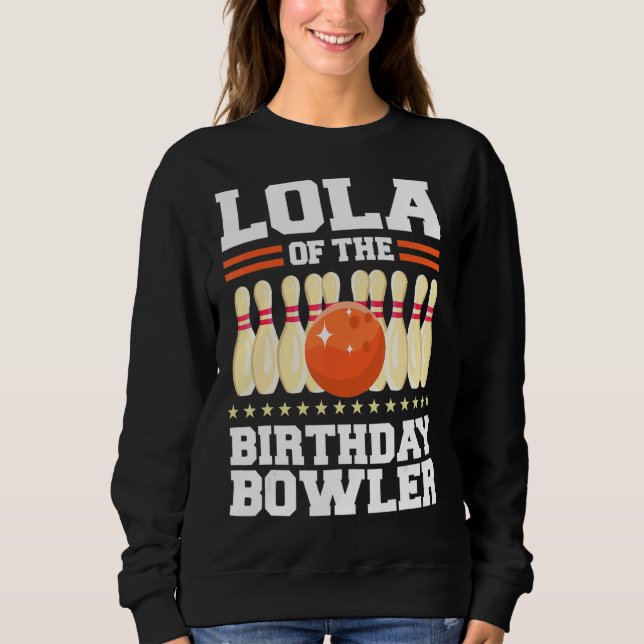 Lola der Bowler-Tag-Bowling-Party-Cel Sweatshirt (Vorderseite)