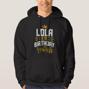 Lola des Party der Geburtstagsprinzessin Bday Cele Hoodie