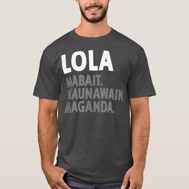Lola Filipino Grandma  Funny Filipino T-Shirt (Vorderseite)