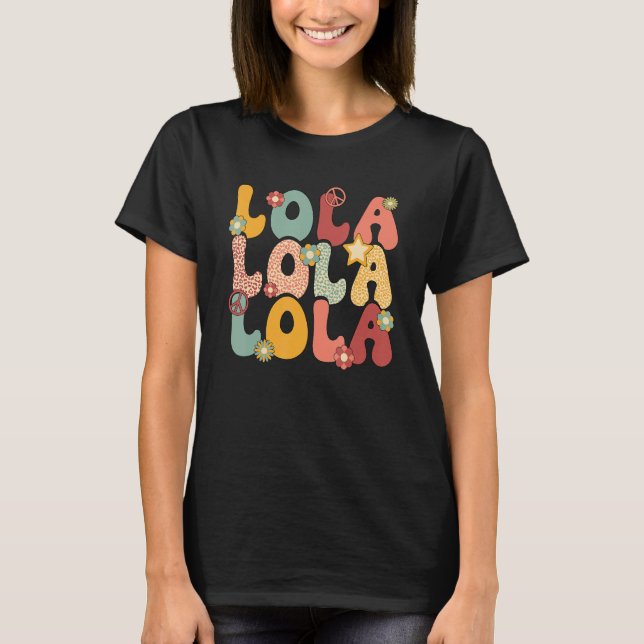 Lola Grandma Groovy Lola Grandmutter T-Shirt (Vorderseite)