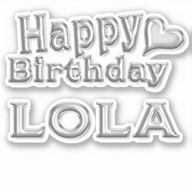 Lola Happy Birthday silver Aufkleber Sticker (Vorderseite)