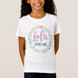 Lola Lieben ich! T-Shirt