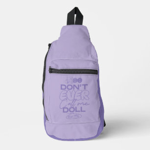 Lola "Nenn mich nie Puppe" Crossbody Bag