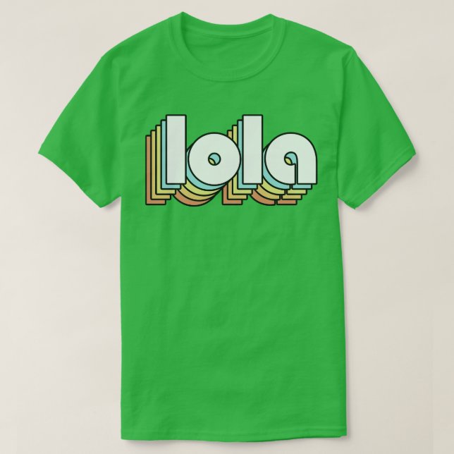 Lola Retro Rainbow Typografie Faded Style T-Shirt (Design vorne)