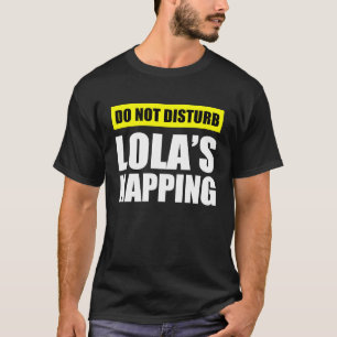 Lolas Abstich darf nicht verzerrt werden T-Shirt