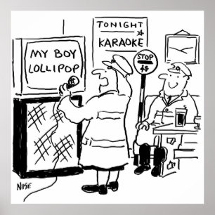 Lollipop Man Enjoys Karaoke Poster